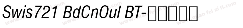 Swis721 BdCnOul BT字体转换